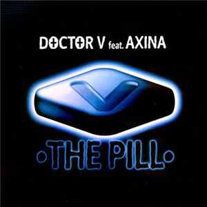 Doctor V Feat. Axina - The Pill FLAC