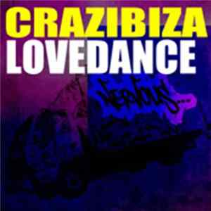 Crazibiza - Lovedance FLAC