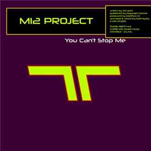 M12 Project - You Can't Stop Me FLAC