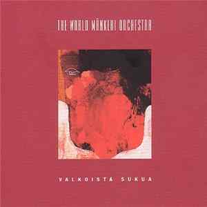 The World Mänkeri Orchestra - Valkoista Sukua FLAC