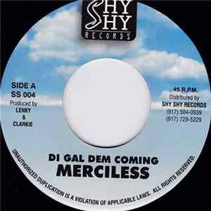 Merciless - Di Gal Dem Coming FLAC
