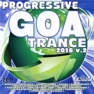 Various - Progressive Goa Trance 2016 V.2 FLAC