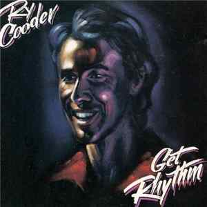 Ry Cooder - Get Rhythm FLAC