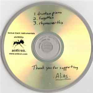 Alias - Drunken Piano / Forgotten / Rhymeoverthis FLAC