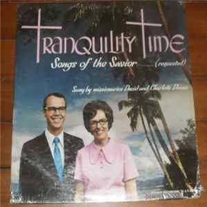 David And Charlotte Dennis - Tranquility Time: Songs Of The Savior (Requested) FLAC