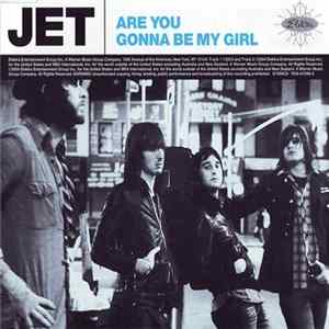 Jet - Are You Gonna Be My Girl FLAC
