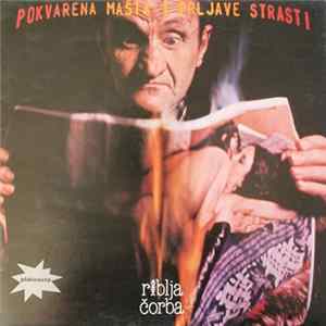 Riblja Čorba - Pokvarena Mašta I Prljave Strasti FLAC