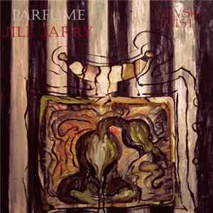 Parfume Jill Jarry - Nevski Twist (Demo 2010) FLAC