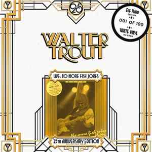 Walter Trout Band - Live: No More Fish Jokes FLAC