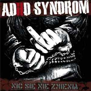ADHD Syndrom - Nic Się Nie Zmienia FLAC