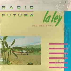 Radio Futura - La Ley Del Desierto / La Ley Del Mar FLAC