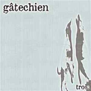 Gâtechien - Trois FLAC