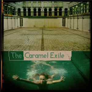 THE CARAMEL EXILE - Caramel Demo FLAC
