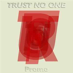 Trust No One - Promo FLAC