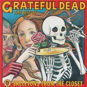 Grateful Dead - The Best Of: Skeletons From The Closet FLAC