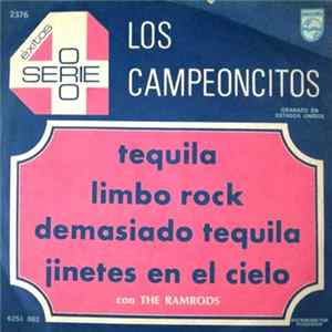 Los Campeoncitos Con The Ramrods - Tequila FLAC