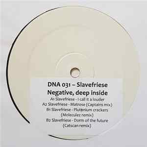 Slavefriese - Negative, Deep Inside FLAC