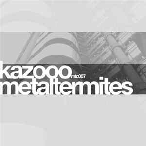 kAzooo - Metaltermites FLAC