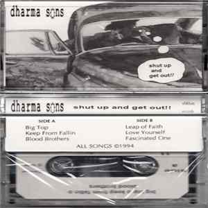Dharma Sons - Shut Up And Get Out!! FLAC