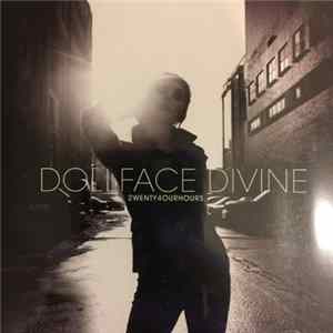 Dollface Divine - 2wenty4ourHours FLAC
