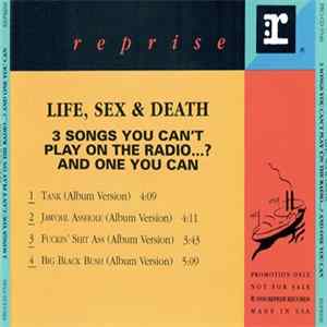 Life Sex & Death - 3 Songs You Can't Play On The Radio ...? And One You Can FLAC