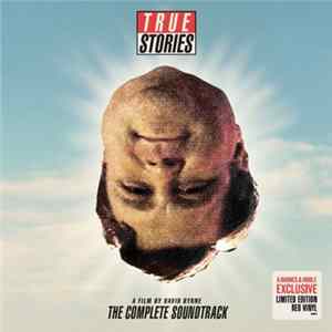 David Byrne, Various - True Stories, A Film By David Byrne: The Complete Soundtrack FLAC