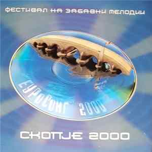 Various - Фестивал На Забавни Мелодии Скопје 2000 Еуросонг 2000 FLAC