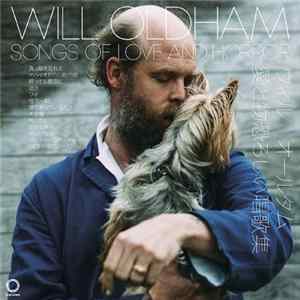 Will Oldham - Songs Of Love And Horror FLAC