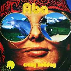 Aba - Crazy Holiday FLAC