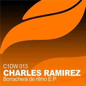 Charles Ramirez - Borrachera De Ritmo E.P FLAC