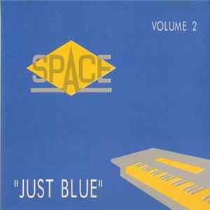 Space - Le Meilleur Du Synthétiseur (Volume 2) Just Blue FLAC