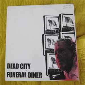 Dead City , Funeral Diner - Dead City / Funeral Diner FLAC