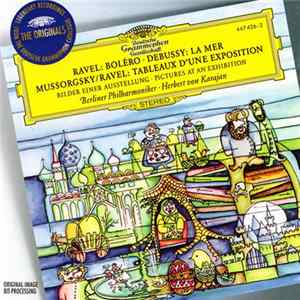 Ravel, Debussy, Mussorgsky - Berliner Philharmoniker / Herbert von Karajan - Ravel: Boléro · Debussy: La Mer · Mussorgsky/Ravel: Tableaux D'une Exposition FLAC