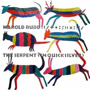 Harold Budd - The Serpent (In Quicksilver) FLAC