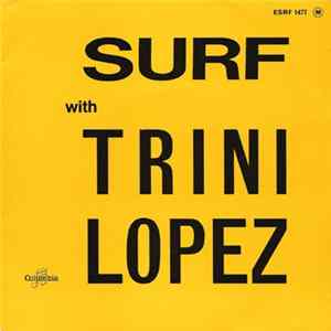 Trini Lopez - Surf With Trini Lopez FLAC