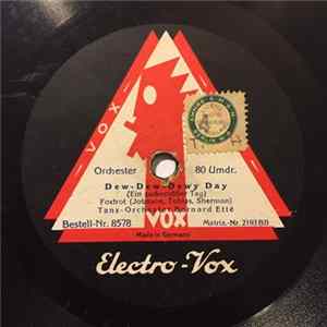 Tanz-Orchester Barnard Etté - Dew-Dew-Dewy-Day / The Yale Blues FLAC