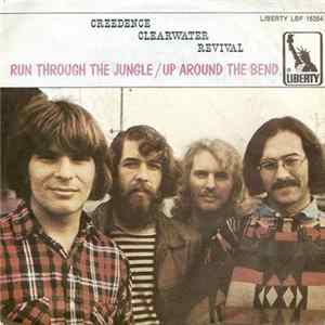 Creedence Clearwater Revival - Run Through The Jungle / Up Around The Bend FLAC