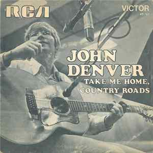 John Denver - Take Me Home, Country Roads FLAC