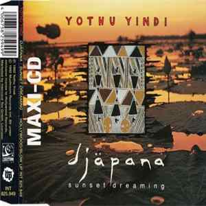 Yothu Yindi - Djäpana (Sunset Dreaming) FLAC