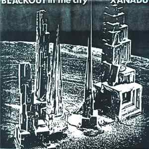 Xanadu - Blackout In The City FLAC
