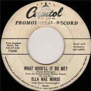 Ella Mae Morse - What Good'll It Do Me? / Mister Memory Maker FLAC