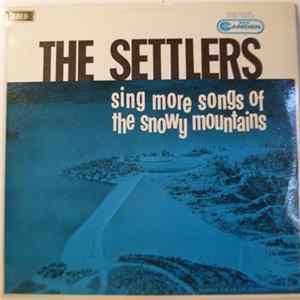 The Settlers - The Settlers Sing More Songs Of The Snowy Mountains FLAC