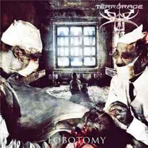 Terrorage - Lobotomy FLAC