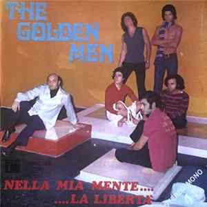 The Golden Men - Nella Mia Mente... La Libertà FLAC