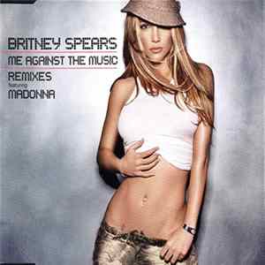 Britney Spears - Me Against The Music FLAC