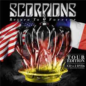 Scorpions - Return To Forever - Tour Edition FLAC