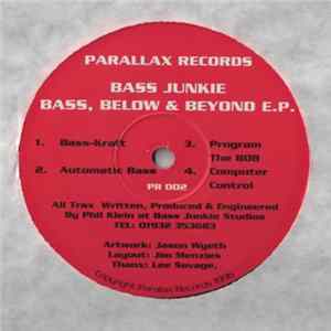 Bass Junkie - Bass, Below & Beyond E.P. FLAC