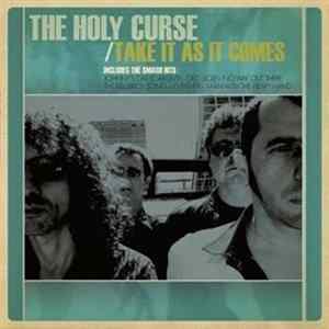 The Holy Curse - take it as it comes FLAC