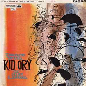 Kid Ory - Dance With Kid Ory Or Just Listen FLAC