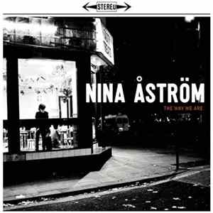 Nina Åström - The Way We Are FLAC